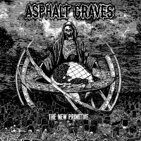 Asphalt Graves - New Primitive i gruppen CD / Hårdrock hos Bengans Skivbutik AB (3802668)