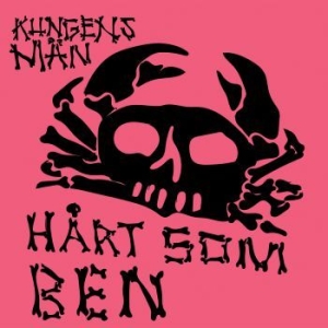 Kungens Män - Hårt Som Ben (Pink Vinyl) i gruppen ÖVRIGT / Bevakningsskivor hos Bengans Skivbutik AB (3804230)