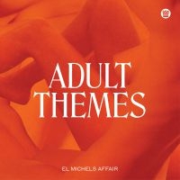 El Michels Affair - Adult Themes i gruppen VINYL / RnB-Soul hos Bengans Skivbutik AB (3805544)