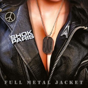 Shok Paris - Full Metal Jacket (Vinyl + Cd) i gruppen VINYL / Hårdrock/ Heavy metal hos Bengans Skivbutik AB (3806937)