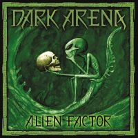 Dark Arena - Alien Factor (Vinyl) i gruppen VINYL / Hårdrock hos Bengans Skivbutik AB (3813224)