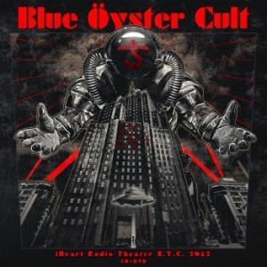 Blue Öyster Cult - Iheart Radio Theater N.Y.C. 2012 i gruppen CD / Pop-Rock hos Bengans Skivbutik AB (3813320)