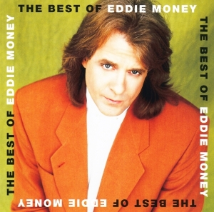 Eddie Money - Best Of i gruppen VI TIPSAR / Julklappstips CD hos Bengans Skivbutik AB (3813464)