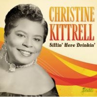 Kittrell Christine - Sittin Here Drinkin i gruppen CD / Blues,Jazz hos Bengans Skivbutik AB (3818764)