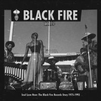 Various Artists - Soul Love Now: The Black Fire Recor i gruppen CD / Jazz hos Bengans Skivbutik AB (3818799)