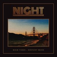 Night - High Tides - Distant Skies i gruppen VINYL / Pop-Rock,Reggae hos Bengans Skivbutik AB (3821975)