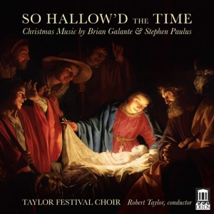 Galante Brian Paulus Stephen - So Hallow'd The Time - Christmas Mu i gruppen VI TIPSAR / Julklappstips CD hos Bengans Skivbutik AB (3824084)