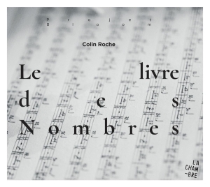 Colin Roche - Le Livre Des Nombres i gruppen CD / Övrigt hos Bengans Skivbutik AB (3824588)