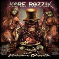 Kore Rozzik - Vengeance Overdrive i gruppen VINYL / Hårdrock hos Bengans Skivbutik AB (3827951)