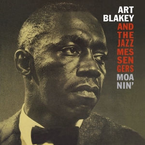 Art Blakey & The Jazz Messengers - Moanin' i gruppen VI TIPSAR / Mest populära vinylklassiker hos Bengans Skivbutik AB (3828872)