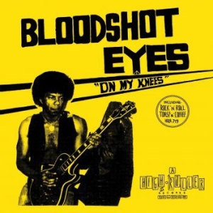 Bloodshot Eyes - On My Knees (Blue Vinyl) i gruppen VINYL / Hårdrock/ Heavy metal hos Bengans Skivbutik AB (3832633)