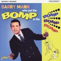 Mann Barry - Who Put The Bomp In The Bomp Bomp B i gruppen CD / Pop-Rock hos Bengans Skivbutik AB (3833071)