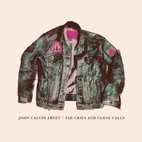 Abney John Calvin - Far Cries And Close Calls i gruppen VINYL / Pop-Rock hos Bengans Skivbutik AB (3834819)