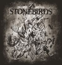 Stonebirds - Collapse And Fail i gruppen CD / Hårdrock,Pop-Rock hos Bengans Skivbutik AB (3834935)