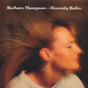 Barbara Thompson - Heavenly Bodies i gruppen CD / Jazz hos Bengans Skivbutik AB (3835928)