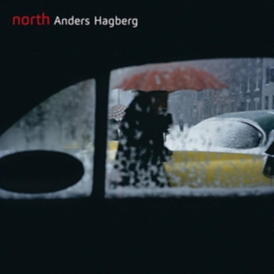 Hagberg Anders - North i gruppen ÖVRIGT / cdonuppdat / CDON Jazz klassiskt NX hos Bengans Skivbutik AB (3836331)
