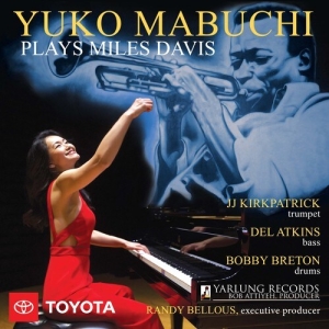 Yuko Mabuchi - Yuko Mabuchi Plays Miles Davis - Re i gruppen Minishops / Miles Davis hos Bengans Skivbutik AB (3837784)