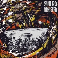 Sun Ra Arkestra - Swirling i gruppen VI TIPSAR / Årsbästalistor 2020 / JazzTimes 2020 hos Bengans Skivbutik AB (3840166)