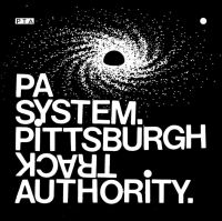 PITTSBURGH TRACK AUTHORITY - PA SYSTEM i gruppen VINYL / Dance-Techno,Pop-Rock hos Bengans Skivbutik AB (3840204)