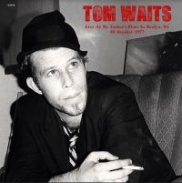 Waits Tom - Live At My Fathers Place Oct.1977 i gruppen VINYL / Pop-Rock hos Bengans Skivbutik AB (3841067)