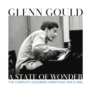 Gould Glenn - Glenn Gould - A State Of Wonder - The Complete Goldberg Variations 1955 & 1981 i gruppen CD / Klassiskt,Övrigt hos Bengans Skivbutik AB (3841829)