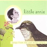 Little Annie - Songs From The Coal Mine Cannary i gruppen CD / Pop-Rock hos Bengans Skivbutik AB (3842253)