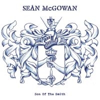 Mcgowan Sean - Son Of The Smith i gruppen VINYL / Pop-Rock hos Bengans Skivbutik AB (3842576)