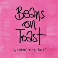 Beans On Toast - A Spanner In The Works i gruppen CD / Pop-Rock hos Bengans Skivbutik AB (3842624)