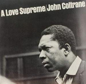 John Coltrane - A Love Supreme (Vinyl) i gruppen VI TIPSAR / Mest populära vinylklassiker hos Bengans Skivbutik AB (3843143)