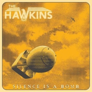 Hawkins - Silence Is A Bomb i gruppen ÖVRIGT / CDV06 hos Bengans Skivbutik AB (3843502)