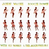 Wayne John (With Sly & Robbie) - Boogie Down i gruppen CD / Reggae hos Bengans Skivbutik AB (3843577)