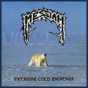 Messiah - Extreme Cold Weather (White Vinyl L i gruppen VINYL / Hårdrock hos Bengans Skivbutik AB (3844727)