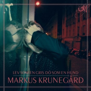 Markus Krunegård - Lev Som En Gris Dö Som En Hund (Vinyl) i gruppen VI TIPSAR / Record Store Day / RSD2013-2020 hos Bengans Skivbutik AB (3846811)