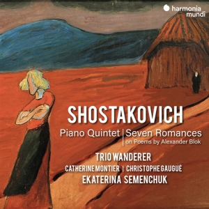 Trio Wanderer / Ekaterina Semenchuk - Shostakovich: Piano Quintet / Seven Romances i gruppen CD / Klassiskt,Övrigt hos Bengans Skivbutik AB (3848464)