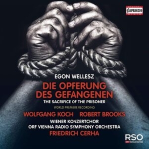 Wellesz Egon - Die Opferung Des Gefangenen i gruppen Externt_Lager / Naxoslager hos Bengans Skivbutik AB (3848656)