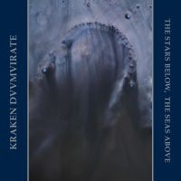 Kraken Duumvirate - The Stars Below, The Seas Above i gruppen CD / Finsk Musik,Hårdrock hos Bengans Skivbutik AB (3852455)