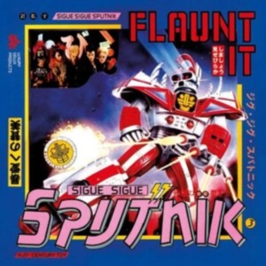 Sigue Sigue Sputnik - Flaunt It i gruppen CD / Pop-Rock hos Bengans Skivbutik AB (3852771)
