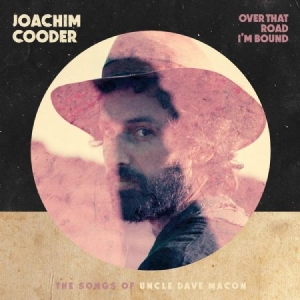 Joachim Cooder - Over That Road I'm Bound (Viny i gruppen VINYL / Pop-Rock hos Bengans Skivbutik AB (3868222)