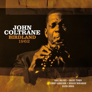 John Coltrane - Birdland 1962 i gruppen VI TIPSAR / Julklappstips Vinyl hos Bengans Skivbutik AB (3870582)