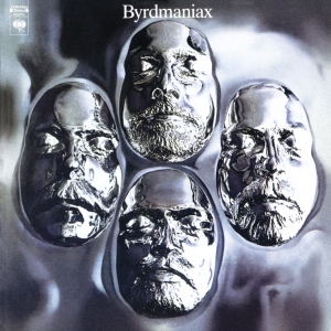 The Byrds - Byrdmaniax i gruppen CD / Pop-Rock,Övrigt hos Bengans Skivbutik AB (3883056)