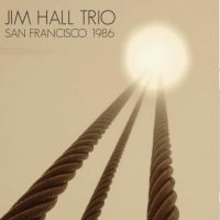 Hall Jim (Trio) - San Francisco 1986 i gruppen CD / Jazz hos Bengans Skivbutik AB (3894503)