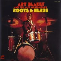 Art Blakey & The Jazz Messengers - Roots And Herbs i gruppen VI TIPSAR / Klassiska lablar / Blue Note hos Bengans Skivbutik AB (3895168)