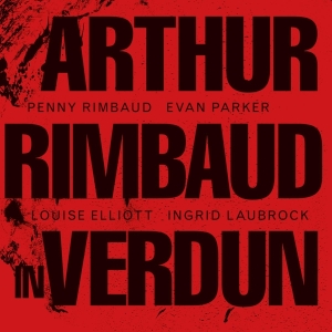 Penny Rimbaud - Arthur Rimbaud In Verdun i gruppen CD / Pop-Rock,Övrigt hos Bengans Skivbutik AB (3897705)