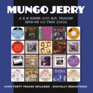 Mungo Jerry - A & B Sides And Ep Tracks 1970-75 i gruppen CD / Pop-Rock hos Bengans Skivbutik AB (3900142)