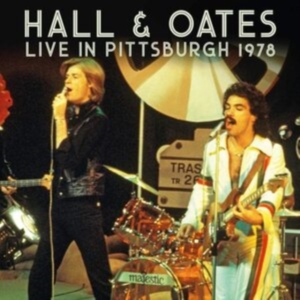 Hall & Oates - Live In Pittsburgh 1978 i gruppen CD / Pop-Rock hos Bengans Skivbutik AB (3901200)