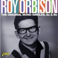 Orbison Roy - Original Mono Singles A's & B's i gruppen CD / Pop-Rock hos Bengans Skivbutik AB (3902107)