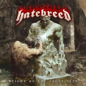 Hatebreed - Weight Of The False Self i gruppen VINYL / Hårdrock hos Bengans Skivbutik AB (3902777)
