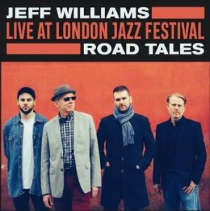 Williams Jeff - Live At London Jazz Festival - Road i gruppen VINYL / Jazz/Blues hos Bengans Skivbutik AB (3903401)
