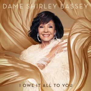 Shirley Bassey - I Owe It All To You i gruppen ÖVRIGT / Övrigt / aub hos Bengans Skivbutik AB (3905801)