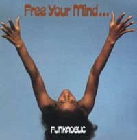 Funkadelic - Free Your Mind.. And Your Ass Will Follow (Ltd Color Vinyl) i gruppen Labels / Woah Dad / Dold_tillfall hos Bengans Skivbutik AB (3906368)